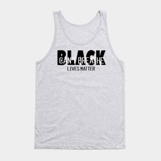 Can't Breathe T-shirt - Black Lives Matter Support Shirt Tank Top